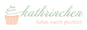 Kathrinchen süßes macht glücklich